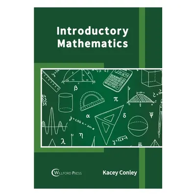 "Introductory Mathematics" - "" ("Conley Kacey")(Pevná vazba)