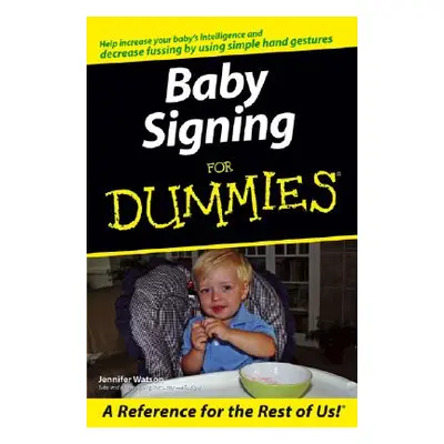 "Baby Signing for Dummies" - "" ("Watson Jennifer")(Paperback)