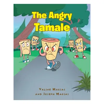 "The Angry Tamale" - "" ("Macias Valine")(Paperback)