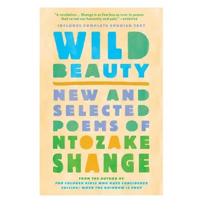 "Wild Beauty: New and Selected Poems" - "" ("Shange Ntozake")(Paperback)