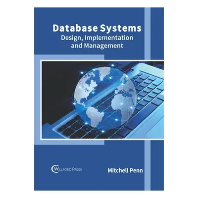 "Database Systems: Design, Implementation and Management" - "" ("Penn Mitchell")(Pevná vazba)