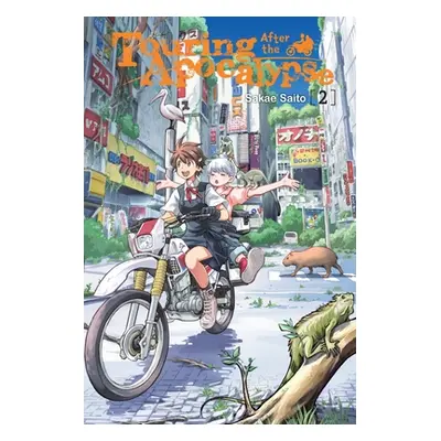 "Touring After the Apocalypse, Vol. 2" - "" ("Saito Sakae")(Paperback)