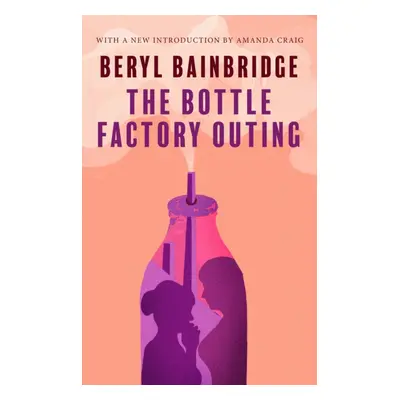 "The Bottle Factory Outing (50th Anniversary Edition)" - "" ("Bainbridge Beryl")(Paperback / sof