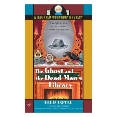 "The Ghost and the Dead Man's Library" - "" ("Kimberly Alice")(Mass Market Paperbound)