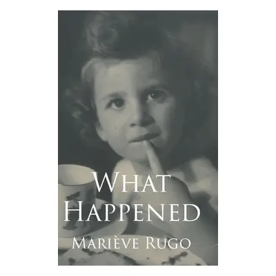 "What Happened" - "" ("Rugo Marive")(Pevná vazba)