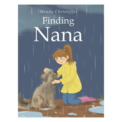 "Finding Nana" - "" ("Christoffel Wendy")(Pevná vazba)