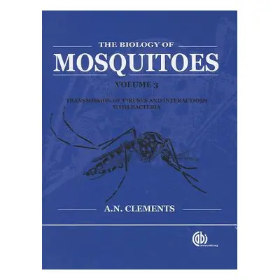 "The Biology of Mosquitoes" - "" ("Clements Alan N.")(Pevná vazba)