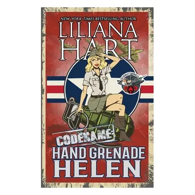 "Hand Grenade Helen" - "" ("Hart Liliana")(Paperback)