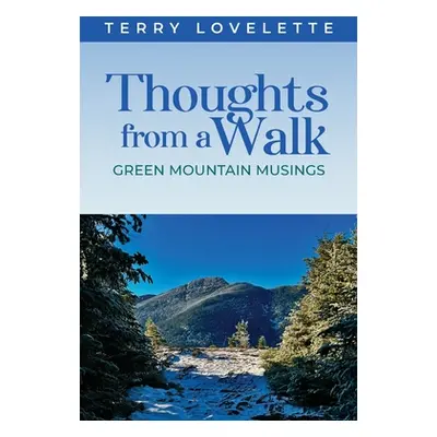 "Thoughts From A Walk" - "" ("Lovelette Terry")(Paperback)