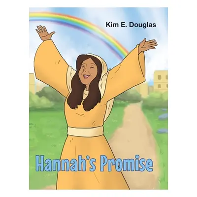 "Hannah's Promise" - "" ("Douglas Kim E.")(Pevná vazba)