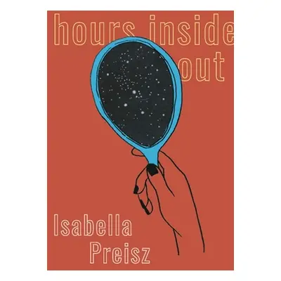 "Hours Inside Out" - "" ("Preisz Isabella")(Paperback)