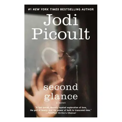 "Second Glance" - "" ("Picoult Jodi")(Paperback)