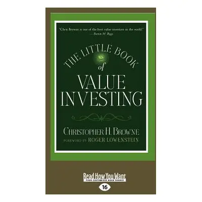 "The Little Book of Value Investing (Large Print 16pt)" - "" ("Roger Lowenstein Christopher H. B