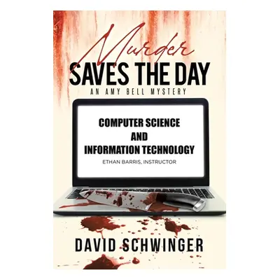 "Murder Saves the Day: An Army Bell Mystery" - "" ("Schwinger David")(Paperback)