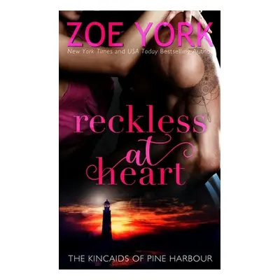 "Reckless at Heart" - "" ("York Zoe")(Paperback)