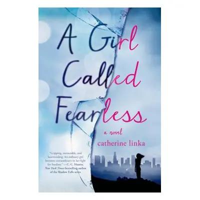 "Girl Called Fearless" - "" ("Linka Catherine")(Pevná vazba)