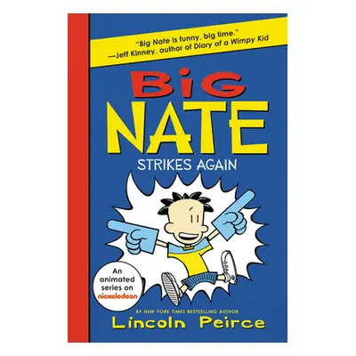 "Big Nate Strikes Again" - "" ("Peirce Lincoln")(Paperback)