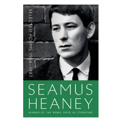 "Selected Poems 1966-1987" - "" ("Heaney Seamus")(Paperback)