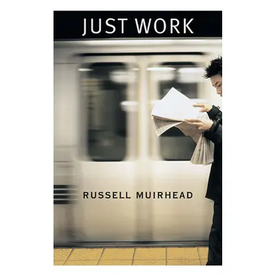 "Just Work" - "" ("Muirhead Russell")(Paperback)