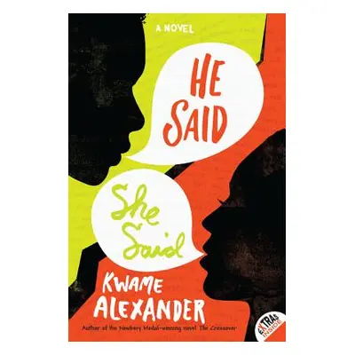 "He Said, She Said" - "" ("Alexander Kwame")(Paperback)