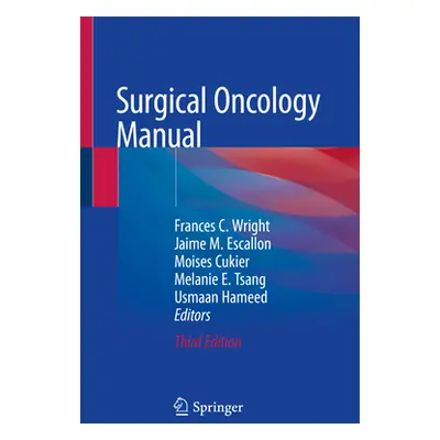 "Surgical Oncology Manual" - "" ("Wright Frances C.")(Paperback)