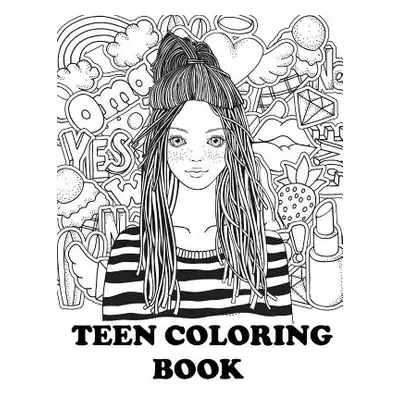 "Teen Coloring Book: Cute Coloring Book for Teen Girls" - "" ("Jones Jenny")(Paperback)