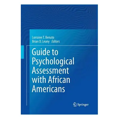 "Guide to Psychological Assessment with African Americans" - "" ("Benuto Lorraine T.")(Paperback