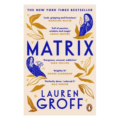 "Matrix" - "THE NEW YORK TIMES BESTSELLER" ("Groff Lauren")(Paperback / softback)