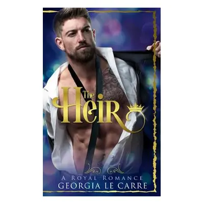 "The Heir: A Contemporary Royal Romance" - "" ("Milton Caryl")(Paperback)