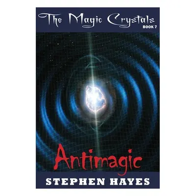 "Antimagic" - "" ("Hayes Stephen")(Paperback)