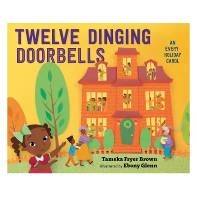 "Twelve Dinging Doorbells" - "" ("Brown Tameka Fryer")(Pevná vazba)