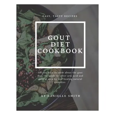 "Gout Diet Cookbook" - "" ("Smith Danielle")(Paperback)