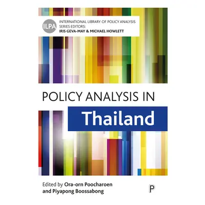 "Policy Analysis in Thailand" - "" ("Akarapongpisak Nattakant")(Pevná vazba)