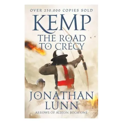 "Kemp: The Road to Crecy" - "" ("Lunn Jonathan")(Paperback / softback)