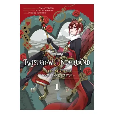 "Disney Twisted-Wonderland, Vol. 1: The Manga: Book of Heartslabyul" - "" ("Toboso Yana")(Paperb