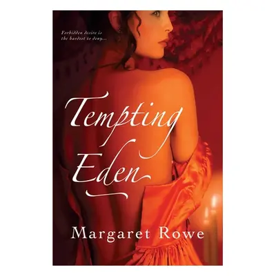 "Tempting Eden" - "" ("Rowe Margaret")(Paperback)