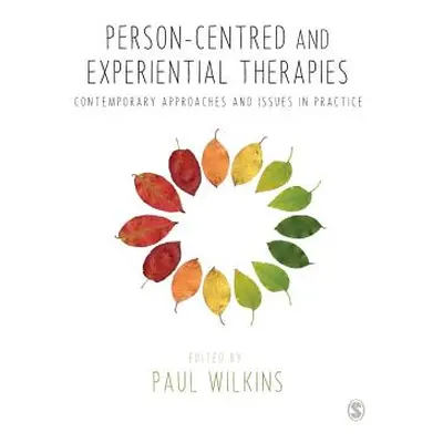 "Person-centred and Experiential Therapies" - "" ("Wilkins Paul")(Paperback)