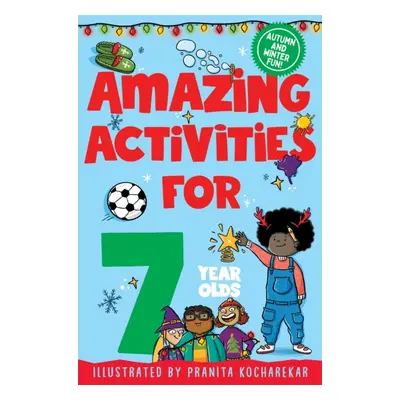 "Amazing Activities for 7 Year Olds" - "Autumn and Winter!" ("")(Paperback / softback)