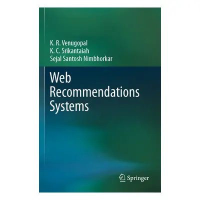 "Web Recommendations Systems" - "" ("Venugopal K. R.")(Paperback)