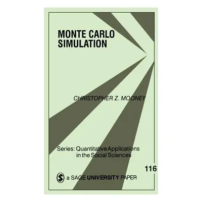 "Monte Carlo Simulation" - "" ("Mooney Christopher Z.")(Paperback)