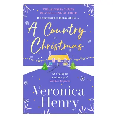 "Country Christmas" - "The heartwarming and unputdownable festive romance to escape with this ho