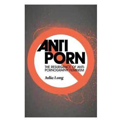 "Anti-Porn" - "" ("Long Julia")(Paperback)