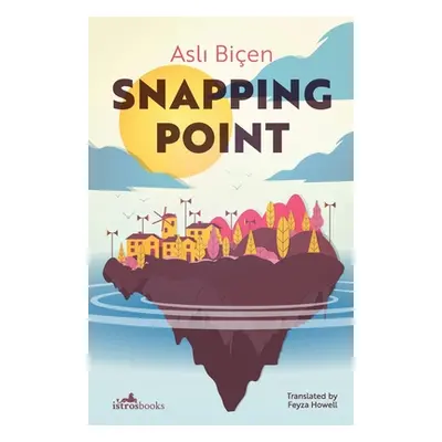 "Snapping Point" - "" ("Bicen Asli")(Paperback)