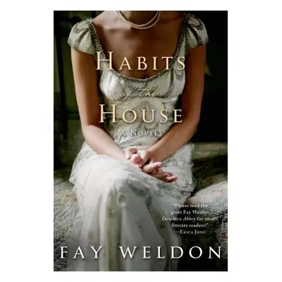 "Habits of the House" - "" ("Weldon Fay")(Paperback)