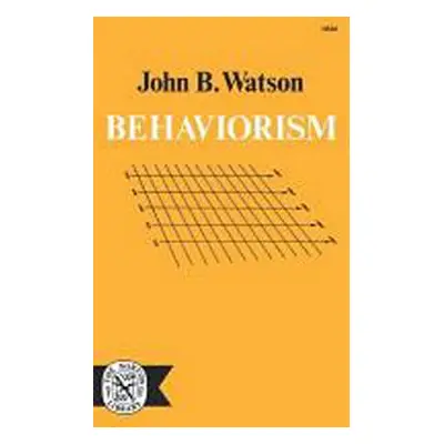 "Behaviorism" - "" ("Watson John B.")(Paperback)