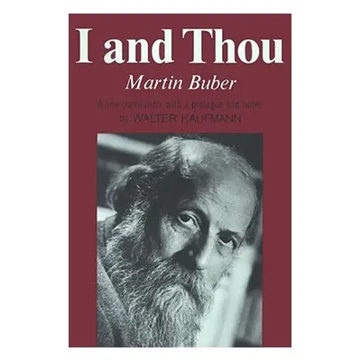 "I and Thou" - "" ("Buber Martin")(Paperback)