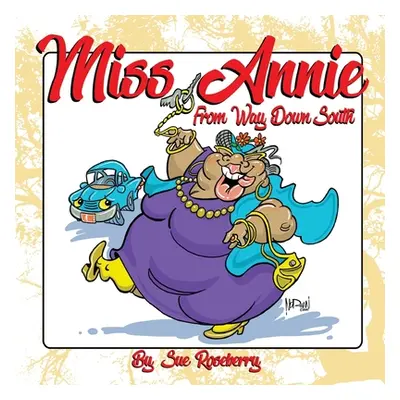 "Miss Annie" - "" ("Roseberry Sue")(Paperback)