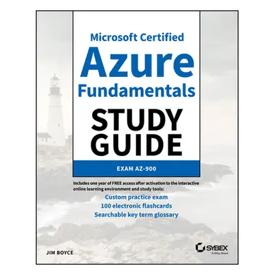 "Microsoft Certified Azure Fundamentals Study Guide: Exam Az-900" - "" ("Boyce James")(Paperback