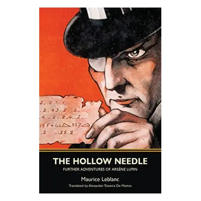 "The Hollow Needle: Further Adventures of Arsne Lupin" - "" ("LeBlanc Maurice")(Paperback)