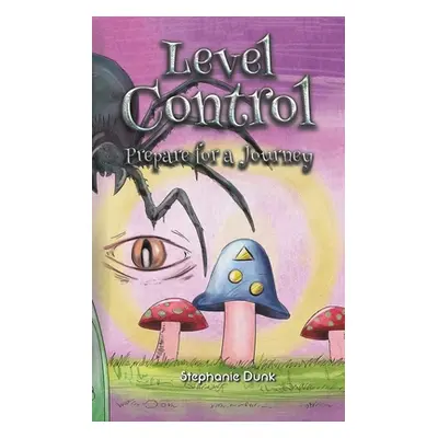 "Level Control" - "" ("Dunk Stephanie")(Paperback)